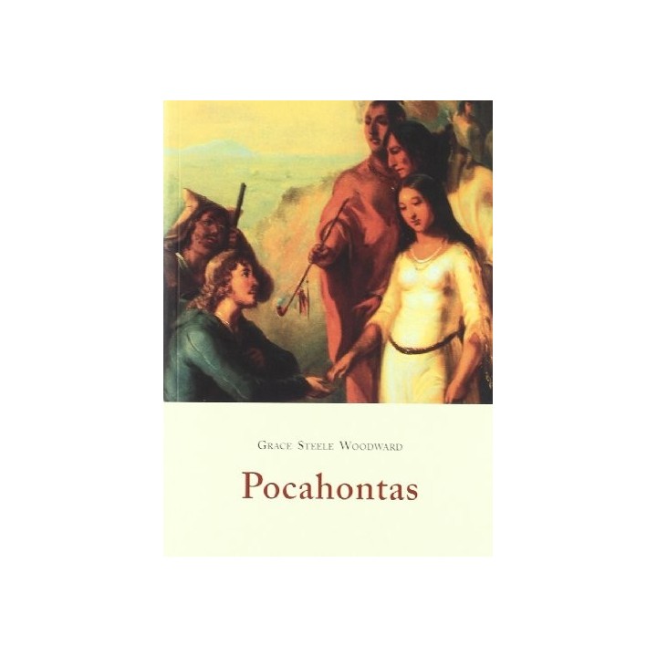 Pocahontas - Grace Steele Woodward.